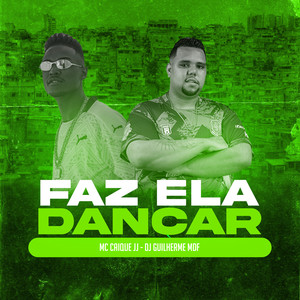 FAZ ELA DANÇAR