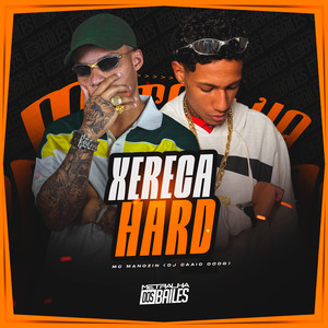 Xereca Hard (Explicit)