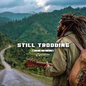 Still Trodding (Riddim)