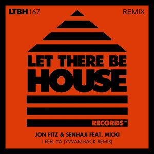 I Feel Ya (Yvvan Back Extended Remix)