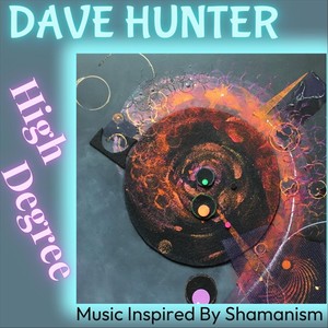 High Degree: Music Inspired by Shamanism