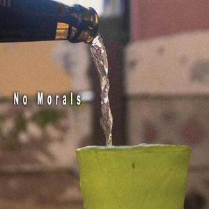 NO MORALS (feat. Phili Dopiar & Andile XV) [Explicit]