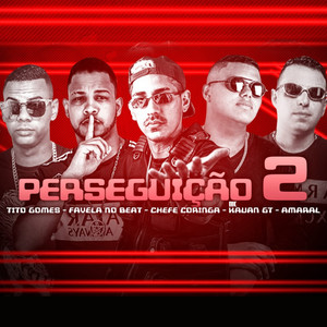 Perseguição, Pt. 2 (Explicit)