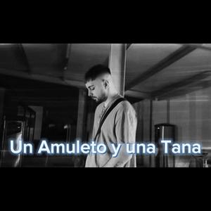Un Amuleto y una Tana (Explicit)