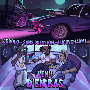 Venu d'en bas (Explicit)