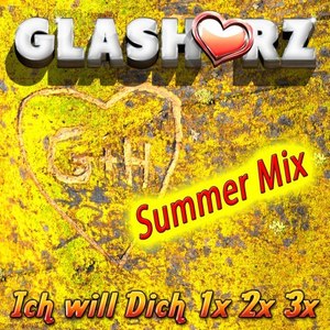 Ich will dich 1x 2x 3x (Summer Mix)