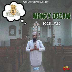 Money Dream (feat. Kolad)