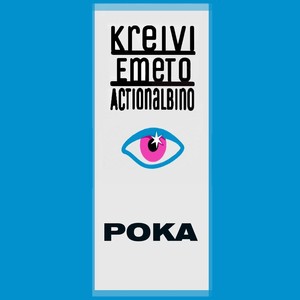 Poka (feat. Emeto & Action Albino)