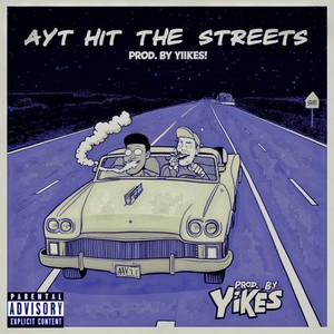 Hit the Streets (Explicit)