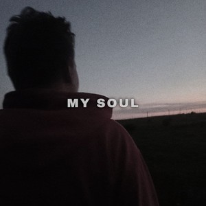 My Soul (Explicit)