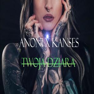 Twoja Dziara (feat. Kanses)