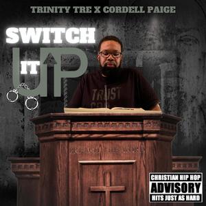 SwitchItUp (feat. Cordell Paige)