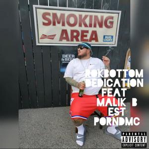 Dedication(feat. Malik B., Porn & EST) (Explicit)
