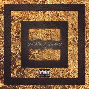 24Karat Audio, Pt. 2 (Explicit)