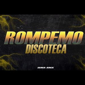 ROMPEMO DISCOTECA RKT (Explicit)