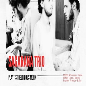 Sagarana Trio play´s Thelonious Monk