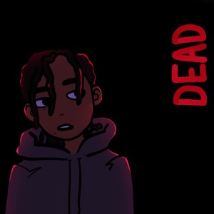 Dead (Explicit)