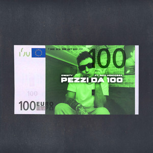 PEZZI DA 100 (Explicit)