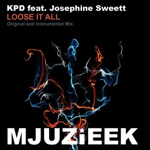 Loose It All (Original Mix)