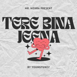 Tere Bina Jeena