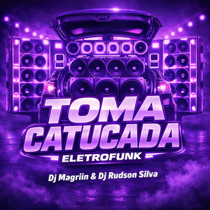 Toma Catucada (Explicit)