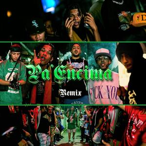 PA' ENCIMA (Remix|Explicit)