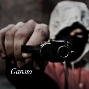 Gansta (Explicit)