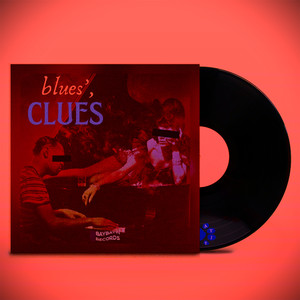 Blues Clues (Explicit)