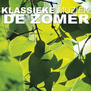 Klassieke Muziek Voor De Zomer