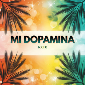 Mi Dopamina