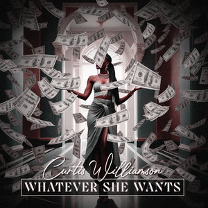 Whatever She Wants (Explicit)