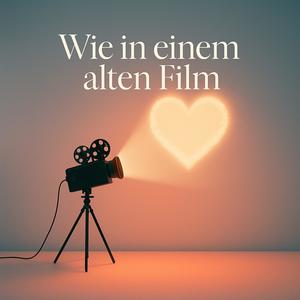 Wie in einem alten Film