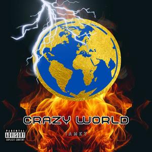 Crazy World (Explicit)