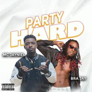 Party Hard (Explicit)