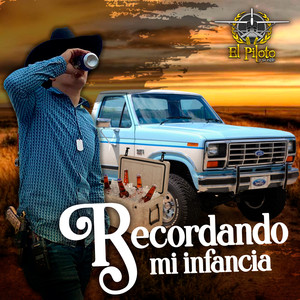 Recordando mi Infancia