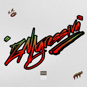 ZN Agressiva (Explicit)