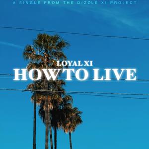 How To Live