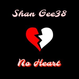 No Heart (Explicit)