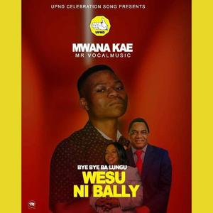 Bye Bye BaLungu (WESU NI BALLY) HH7