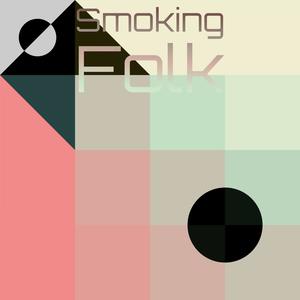 Smoking Folk