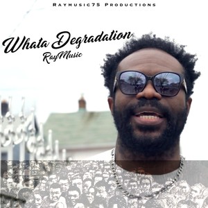 Whata Degradation (feat. Talia)