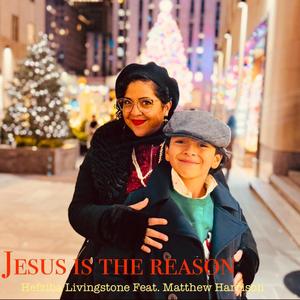 Jesus is the reason (feat. Matthew Harrison)