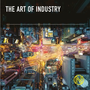 The Art of Industry