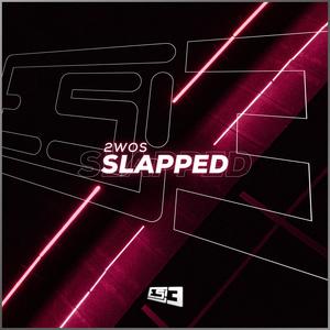 Slapped