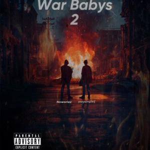 War Baby 2 (Explicit)