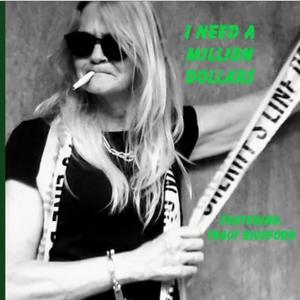 NEED A MILLION DOLLARS II