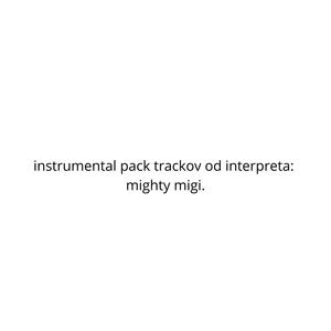 INSTRUMENTAL VERSIONS (mighty migi)