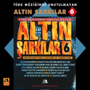 Altın Şarkılar 6