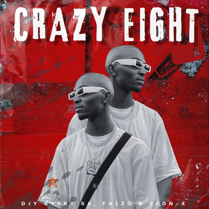 Crazy Eight (Vox Mix)