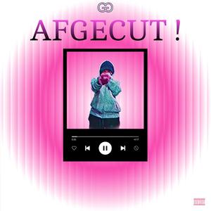 Afgecut ! (Explicit)